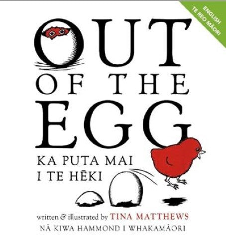 Out of the Egg / Ka Puta Mai i te Heki (Paperback)