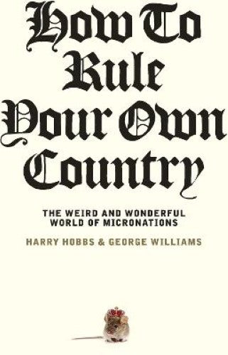 How to Rule Your Own Country
