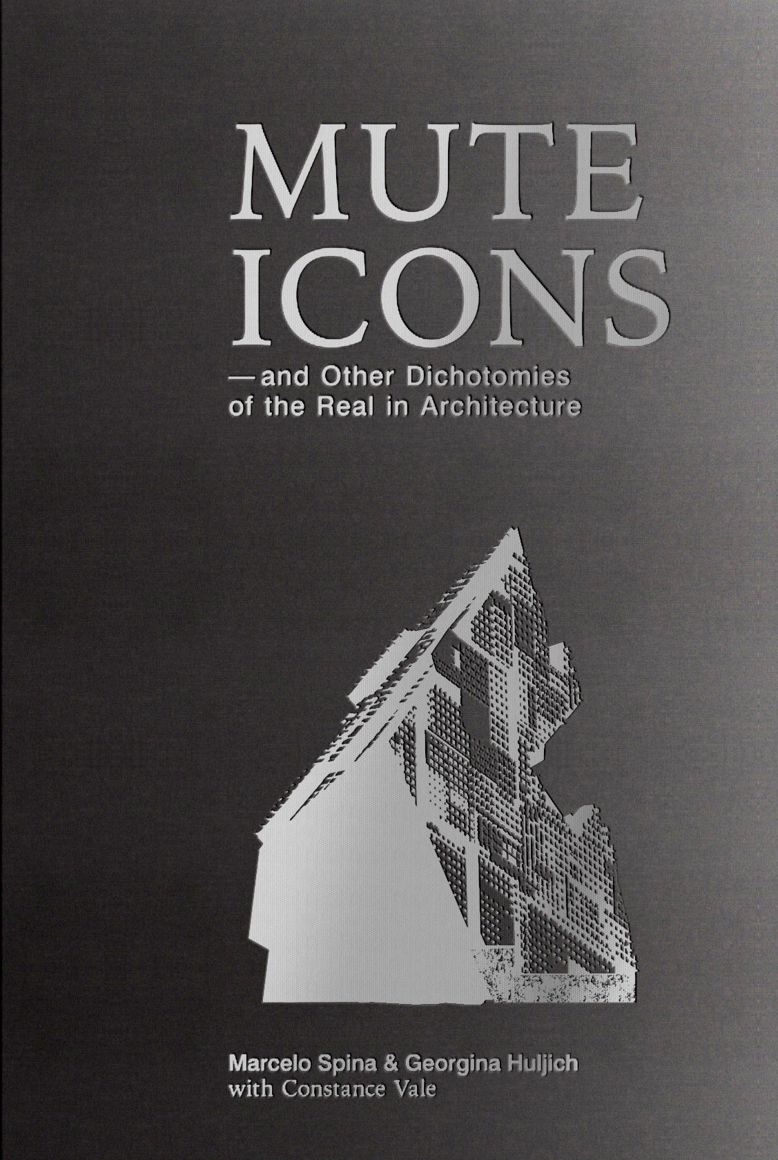 Mute Icons: A Pressing Dichotomy in Contemporary Architecture