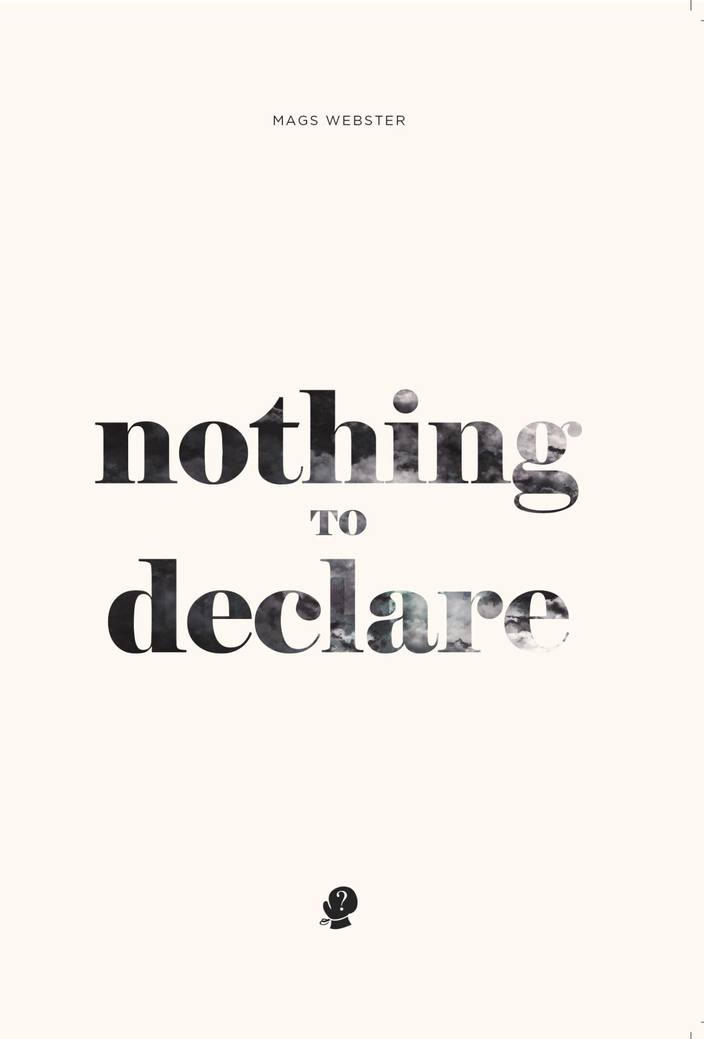 Nothing to Declare
