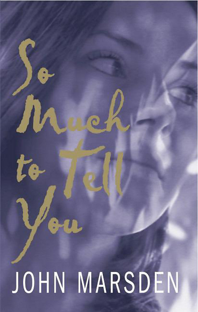 So Much To Tell You: The Play