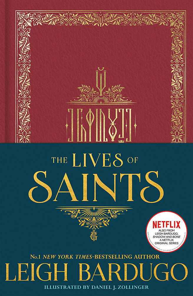 The Lives of Saints: as seen in the Netflix original series, Shadow and Bone
