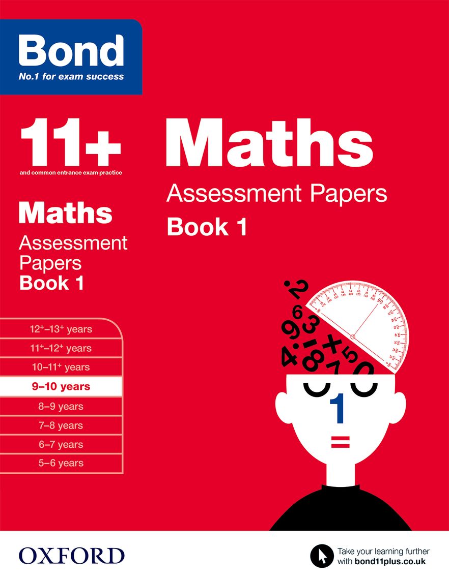 Bond 11+ Maths Assessment Papers 9 to 10 Book 1