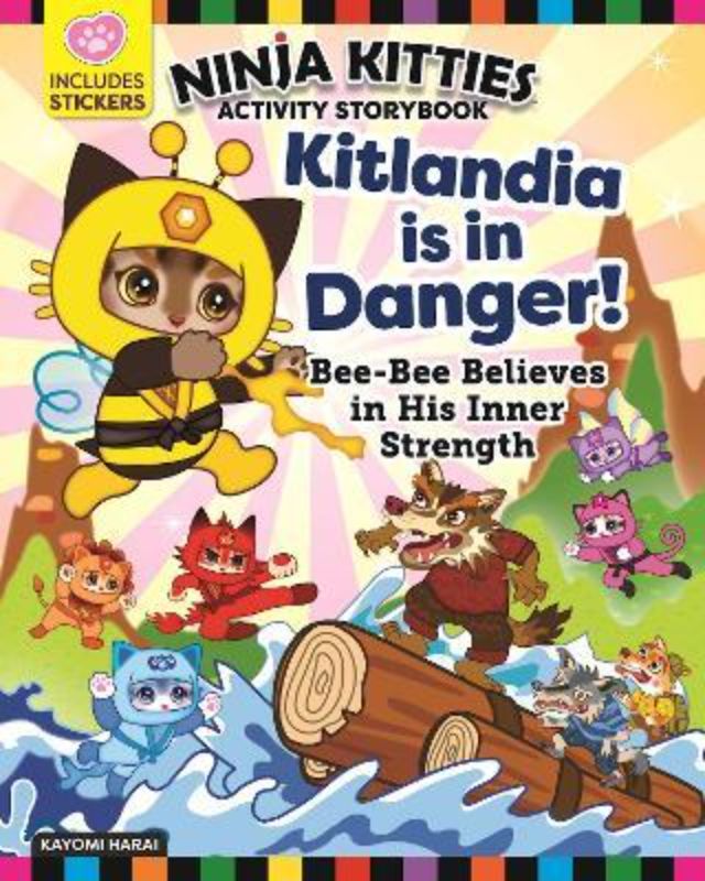 Ninja Kitties Activity Storybook : Kitlandia Is In Danger