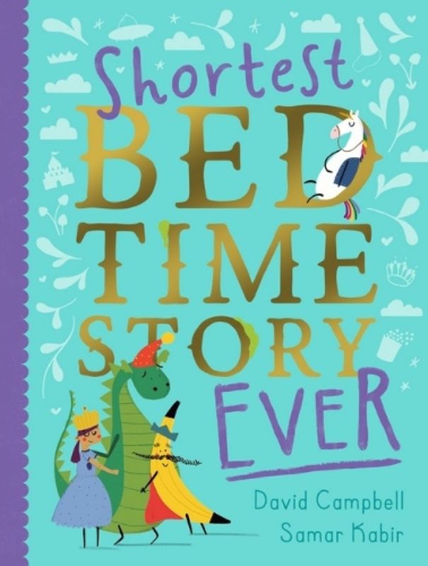 Shortest Bedtime Story Ever
(Hardback)