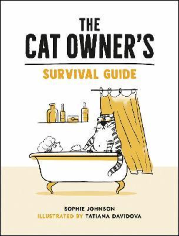 The Cat Owners Survival Guide