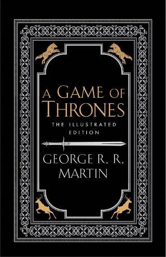 A Game Of Thrones [The 20th Anniversary Illustrated Edition]