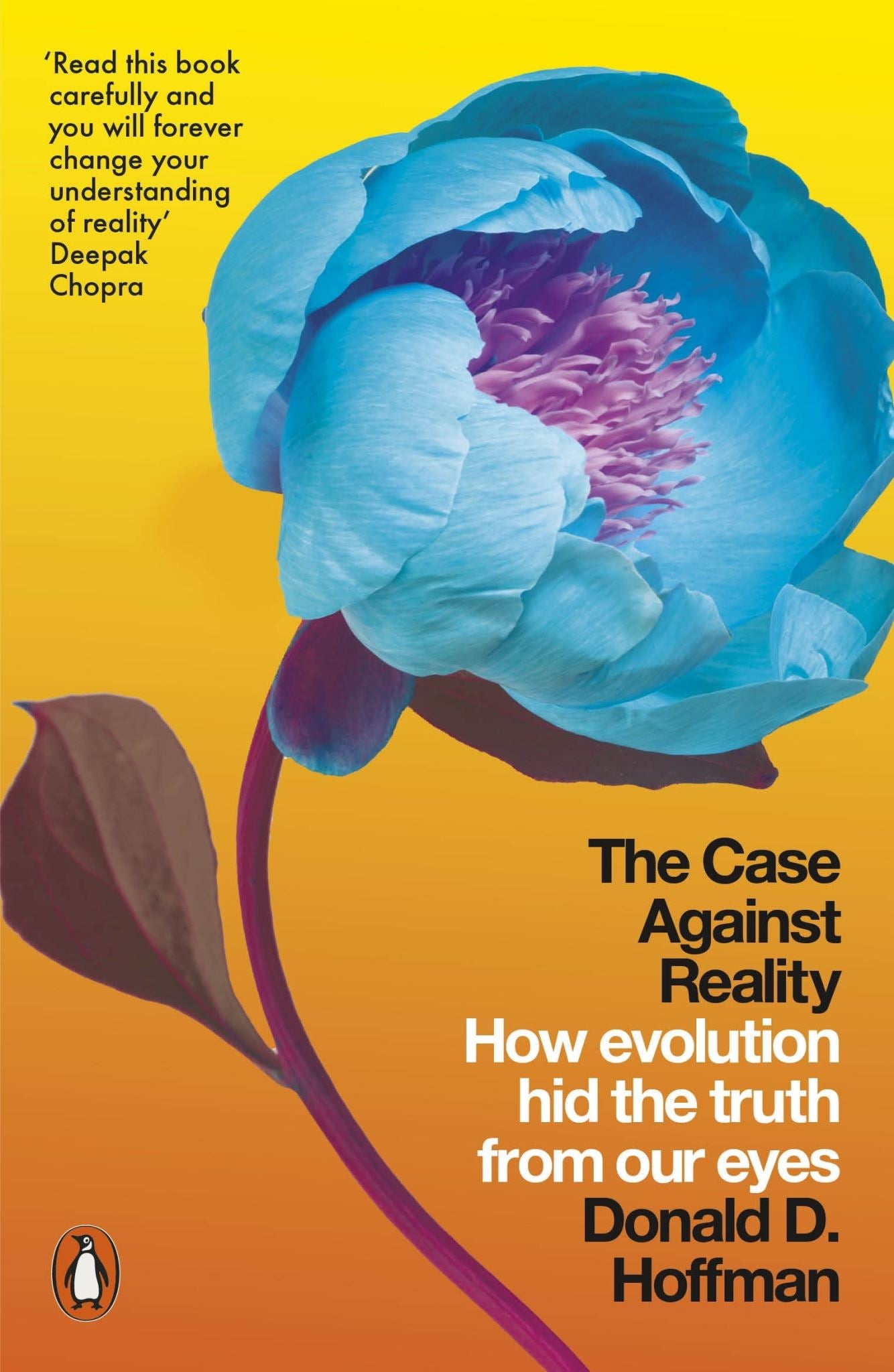 The Case Against Reality