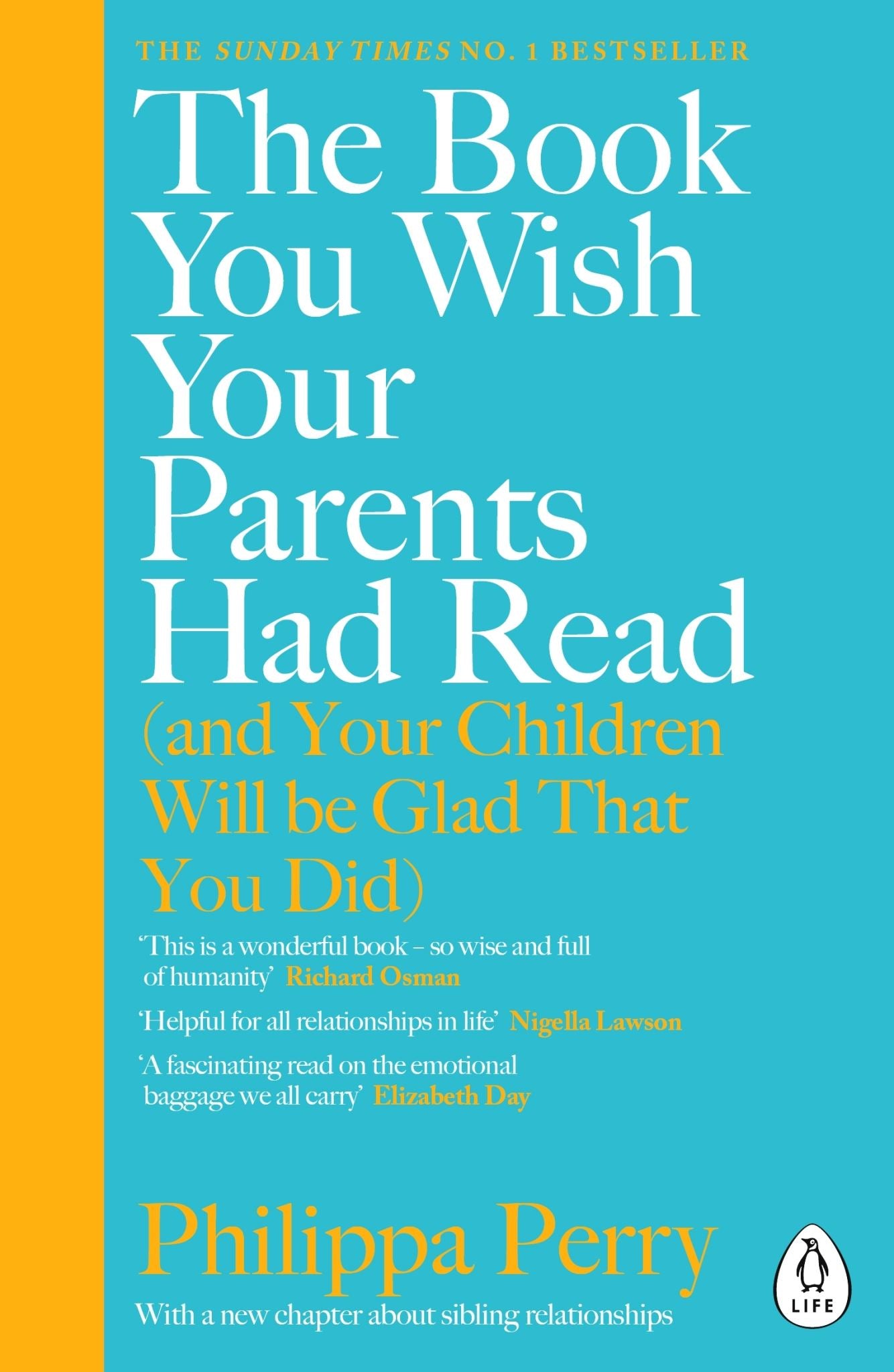 The Book You Wish Your Parents Had Read (and Your Children Will Be Glad That You