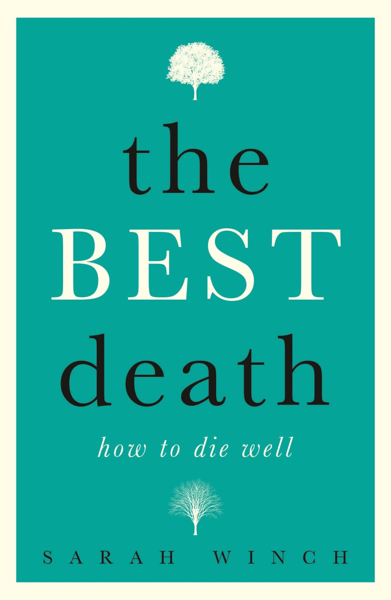 The Best Death: How to Die Well