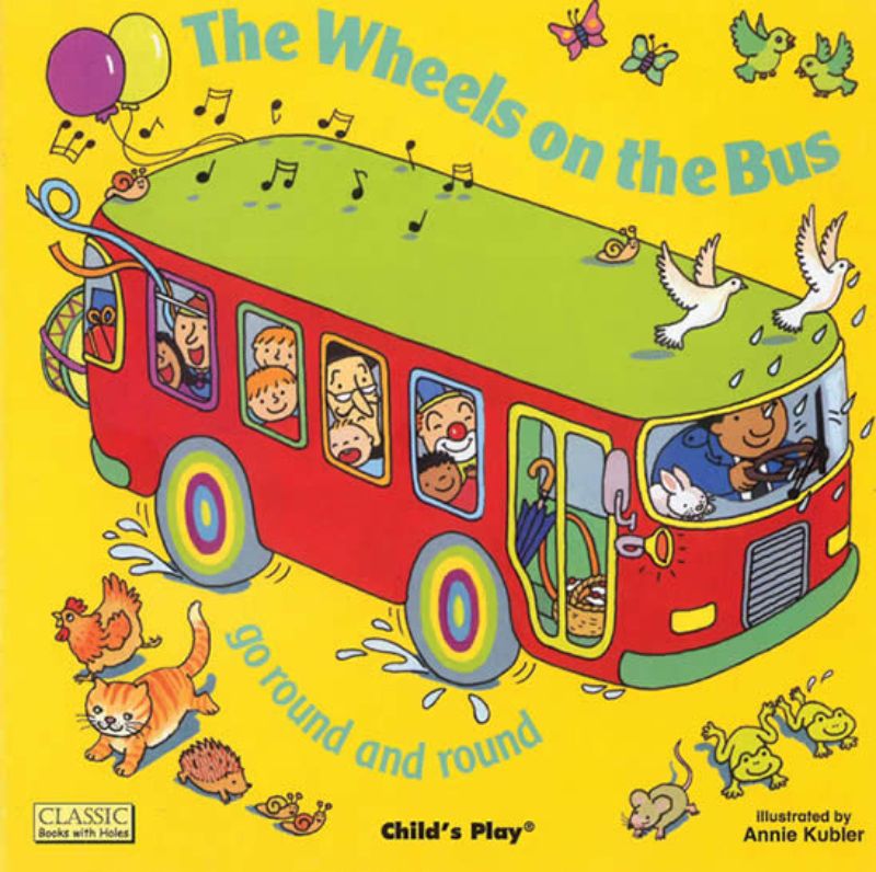 The Wheels on the Bus: Go Round and Round