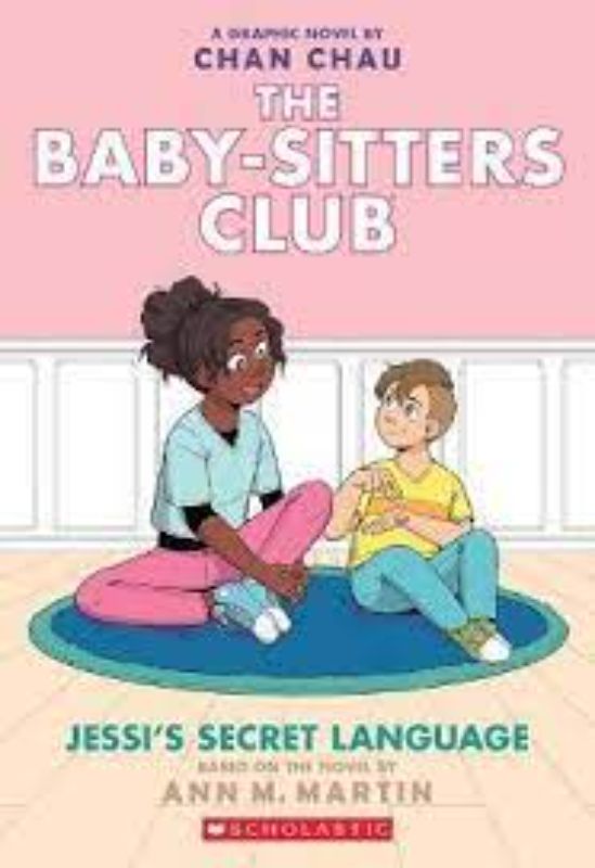 Jessiâ€™S SECRET LANGUAGE: A GRAPHIC NOVEL (THE BABY-SITTERS CLUB #12)