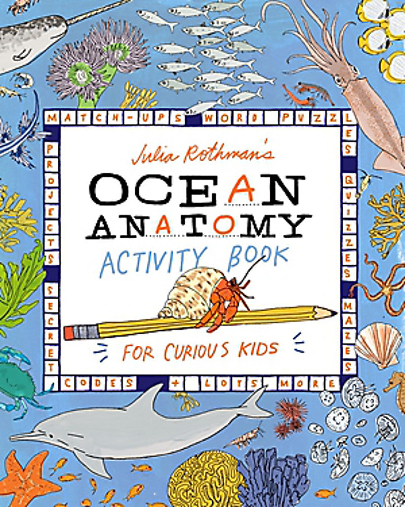 Julia Rothman's Ocean Anatomy Activity Book