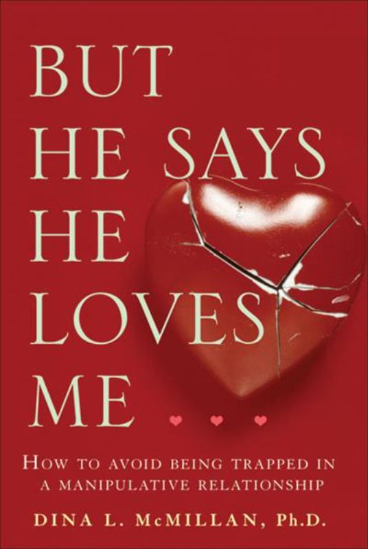 But He Says He Loves Me