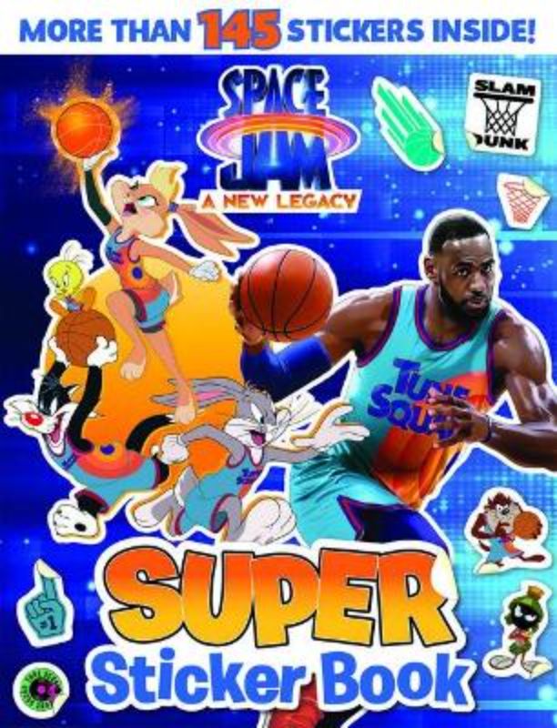SPACE JAM: A NEW Legacyâ„˘: SUPER STICKER BOOK (WARNER BROS)