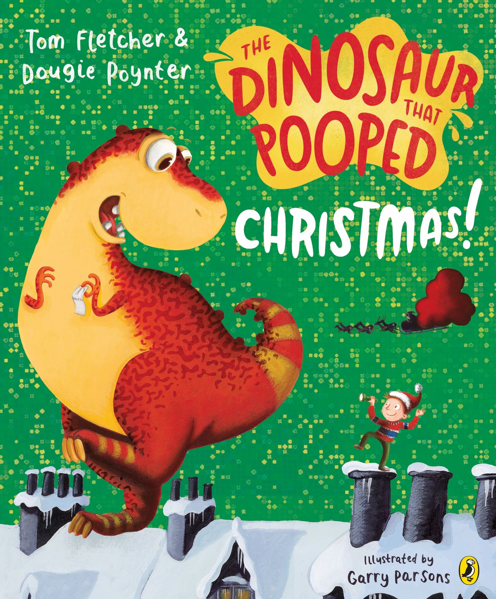 The Dinosaur That Pooped Christmas!