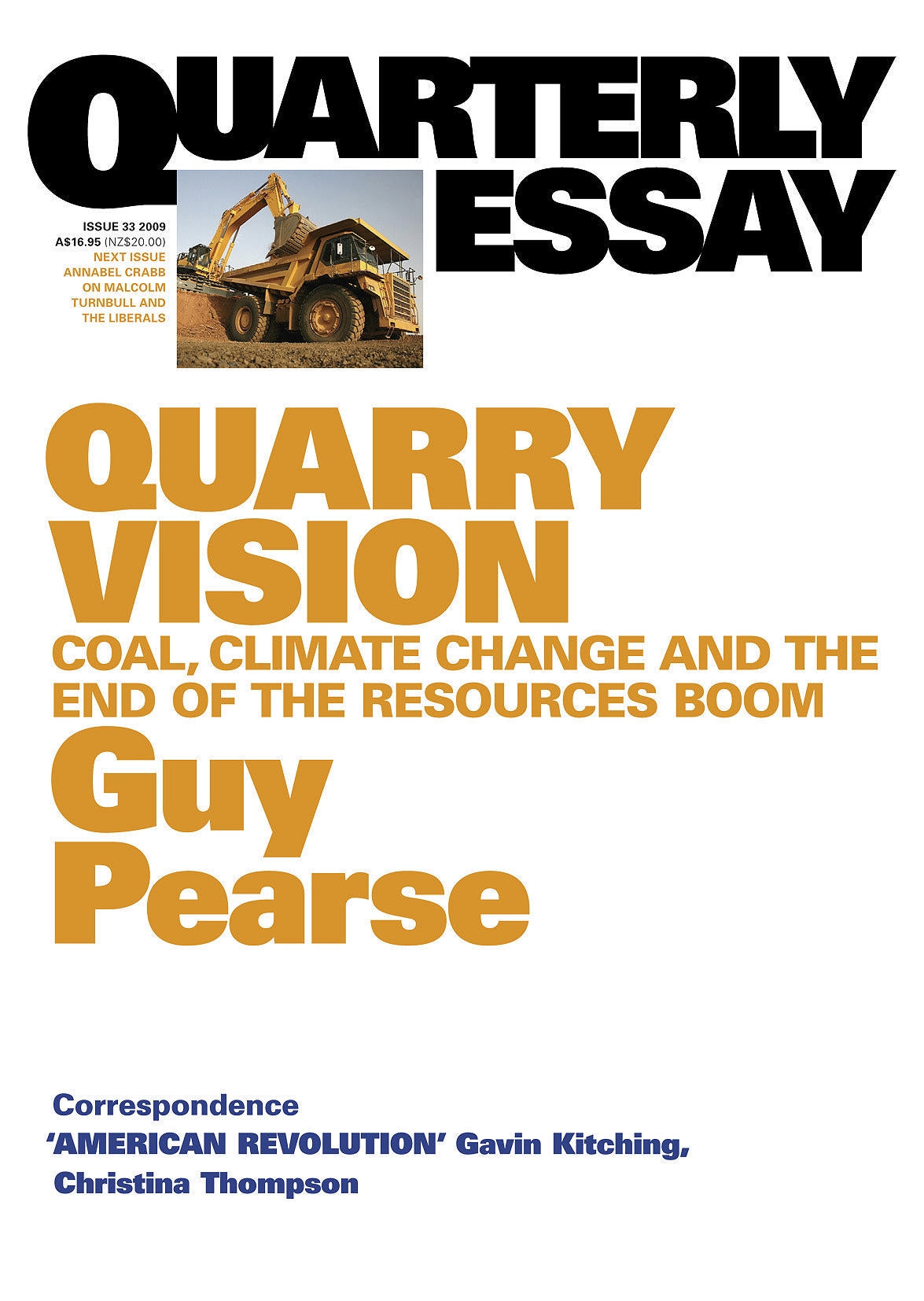 Quarry Vision: Coal, Climate Change and the End of the Resources Boom: Quarterly