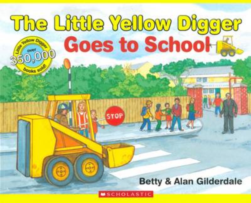 Little Yellow Digger/School