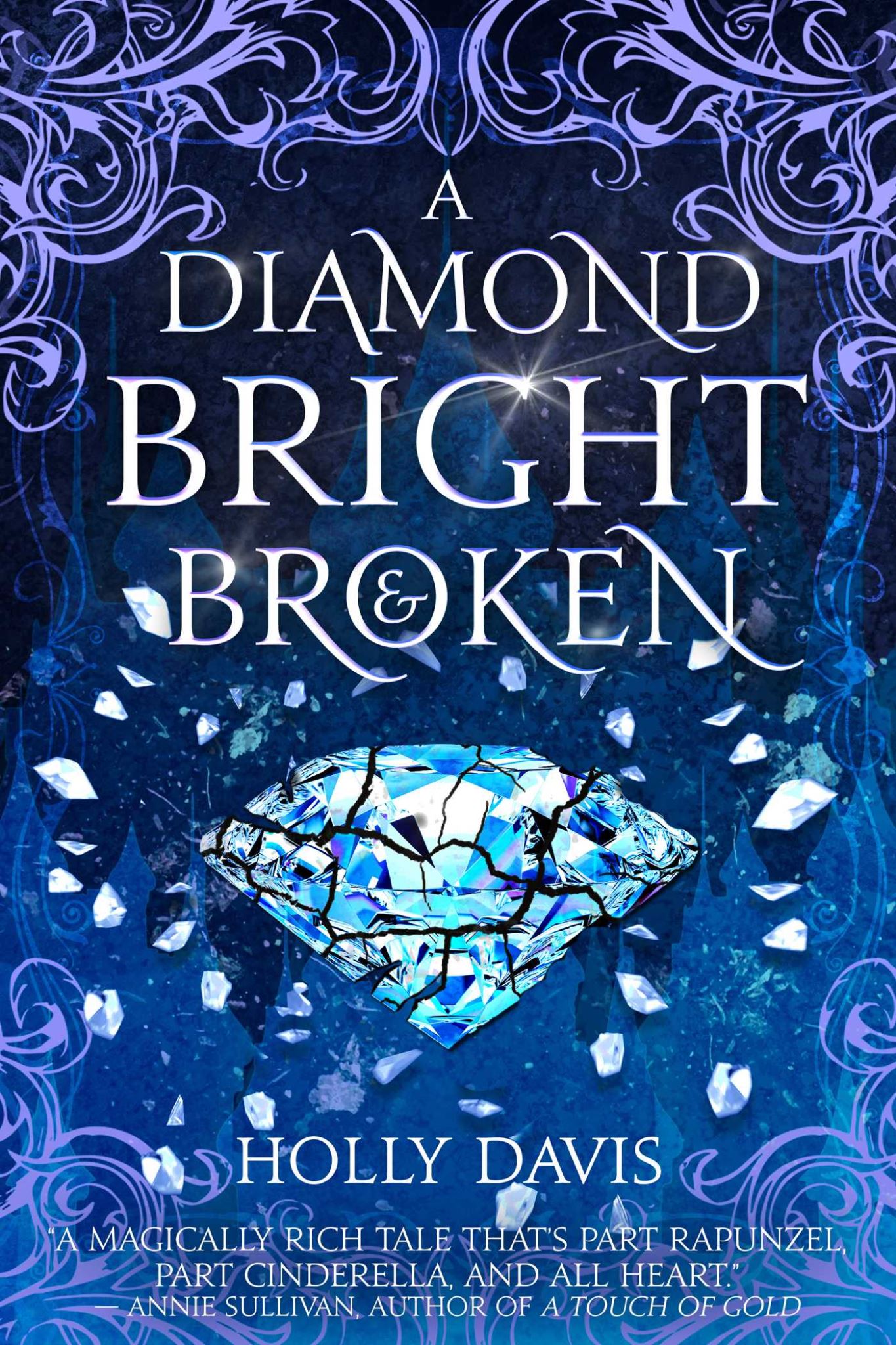 A Diamond Bright and Broken (International Edition)