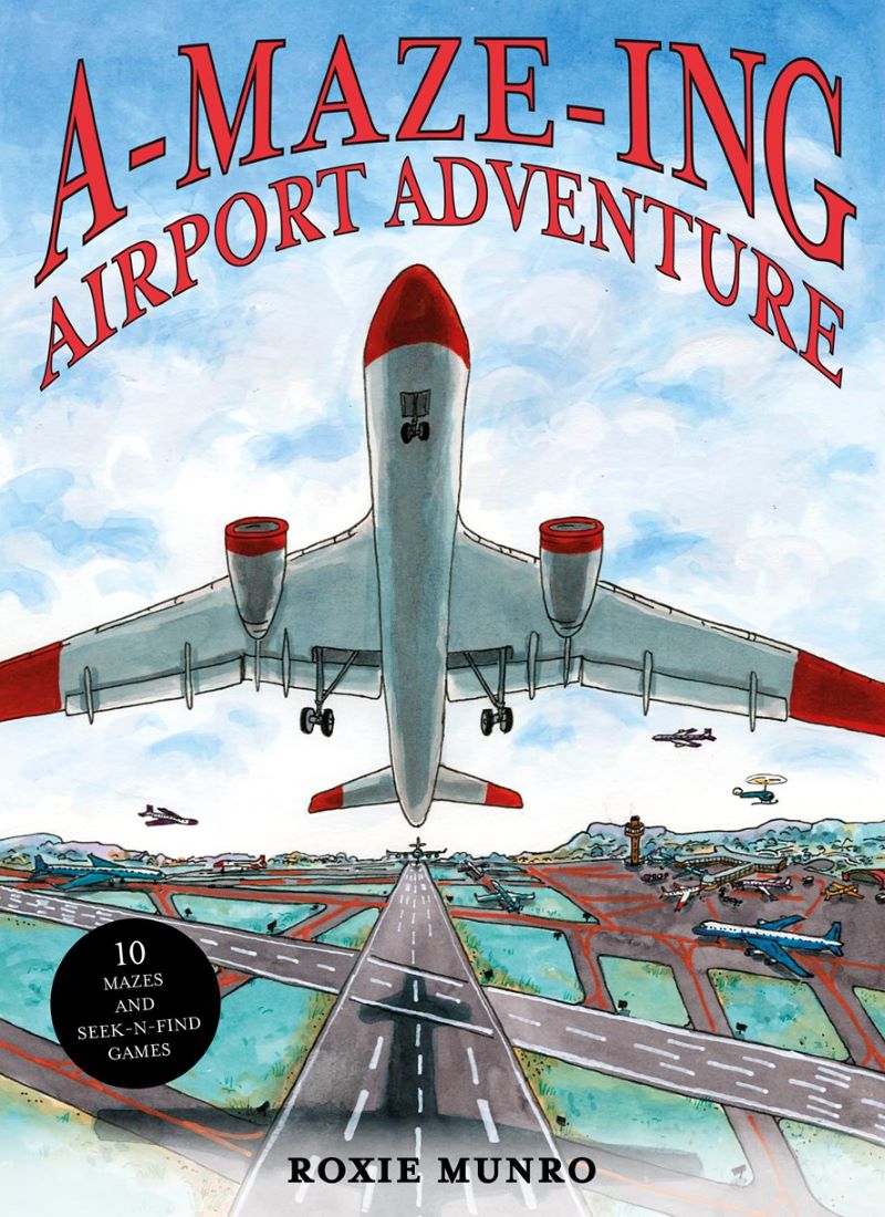 Amazing Airport Adventure: 10 Mazes and Seek-N-Find Games