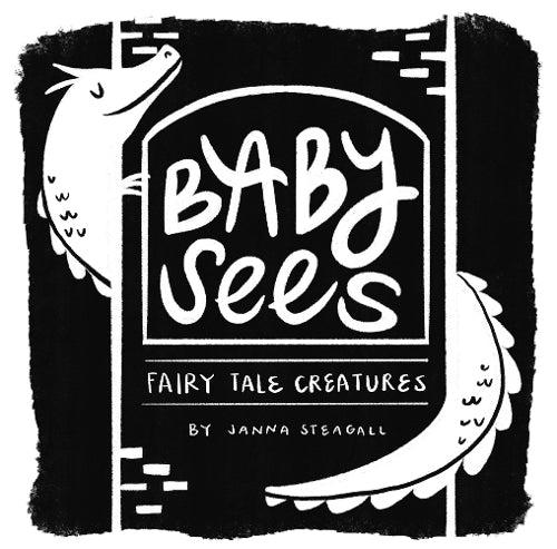 Baby Sees Fairy Tale Creatures High-Contrast Board Book