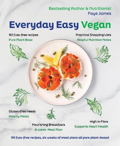 Everyday Easy Vegan Cookbook With Meal Plans