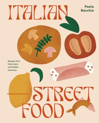 Italian Street Food Traditional Recipe Cookbook