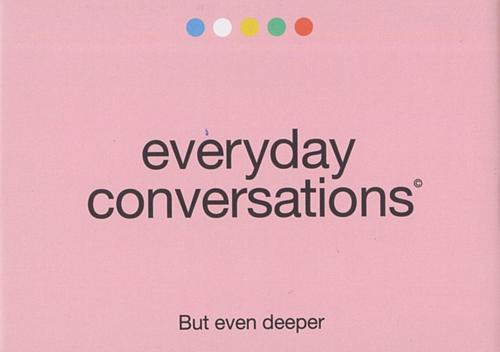 Everyday Conversations But Even Deeper