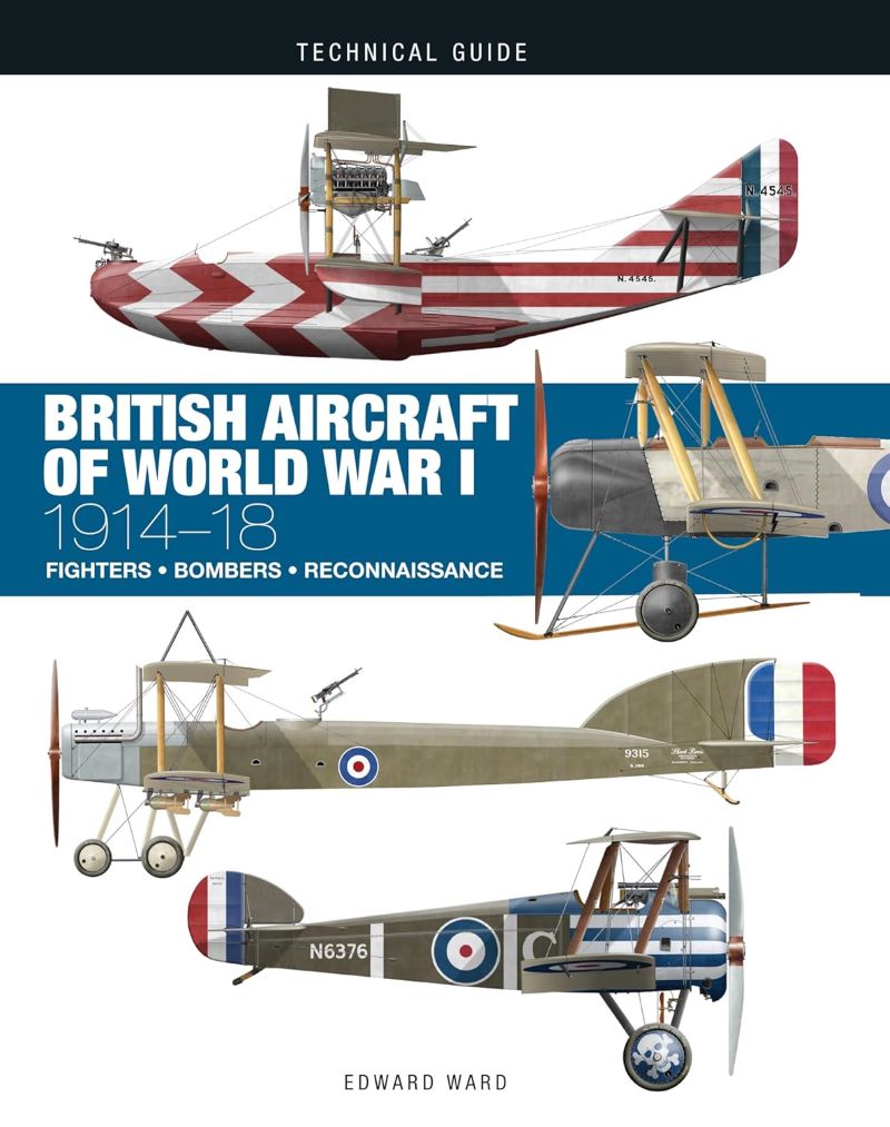 British Aircraft of World War I: 1914-18