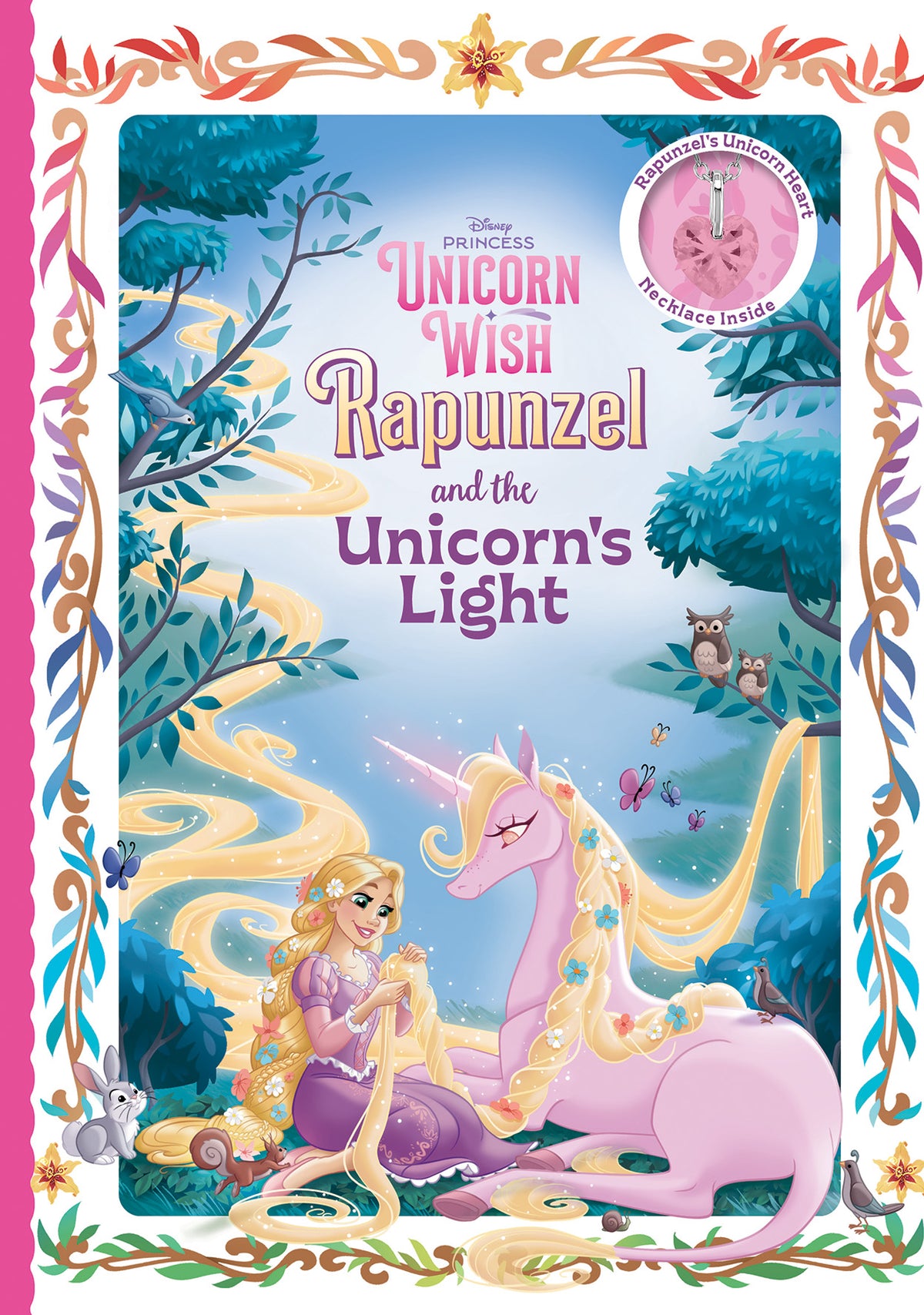 Disney Princess Unicorn Wish: Rapunzel and the Unicorn's Light (With Heart
