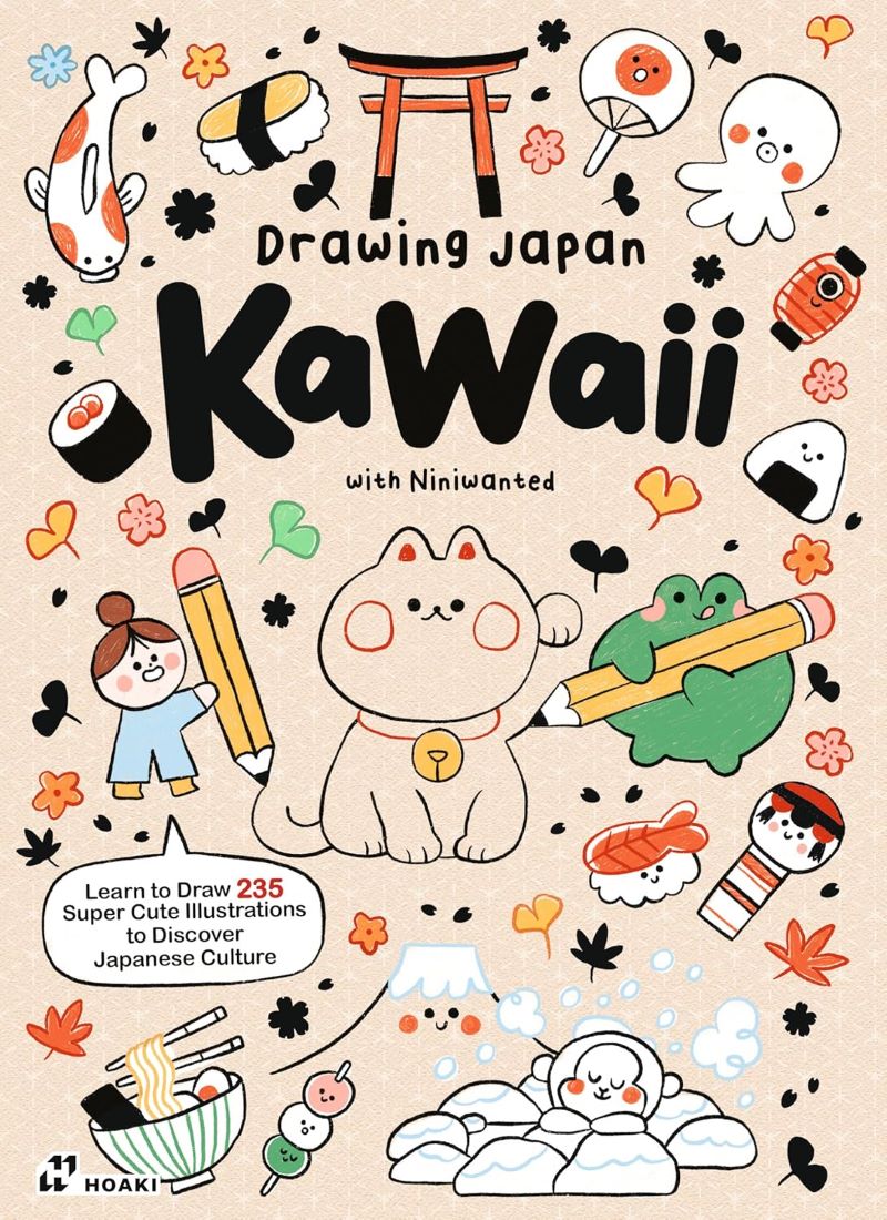 Drawing Japan Kawaii: Learn to Draw 235 Super Cute Illustrations to Discover