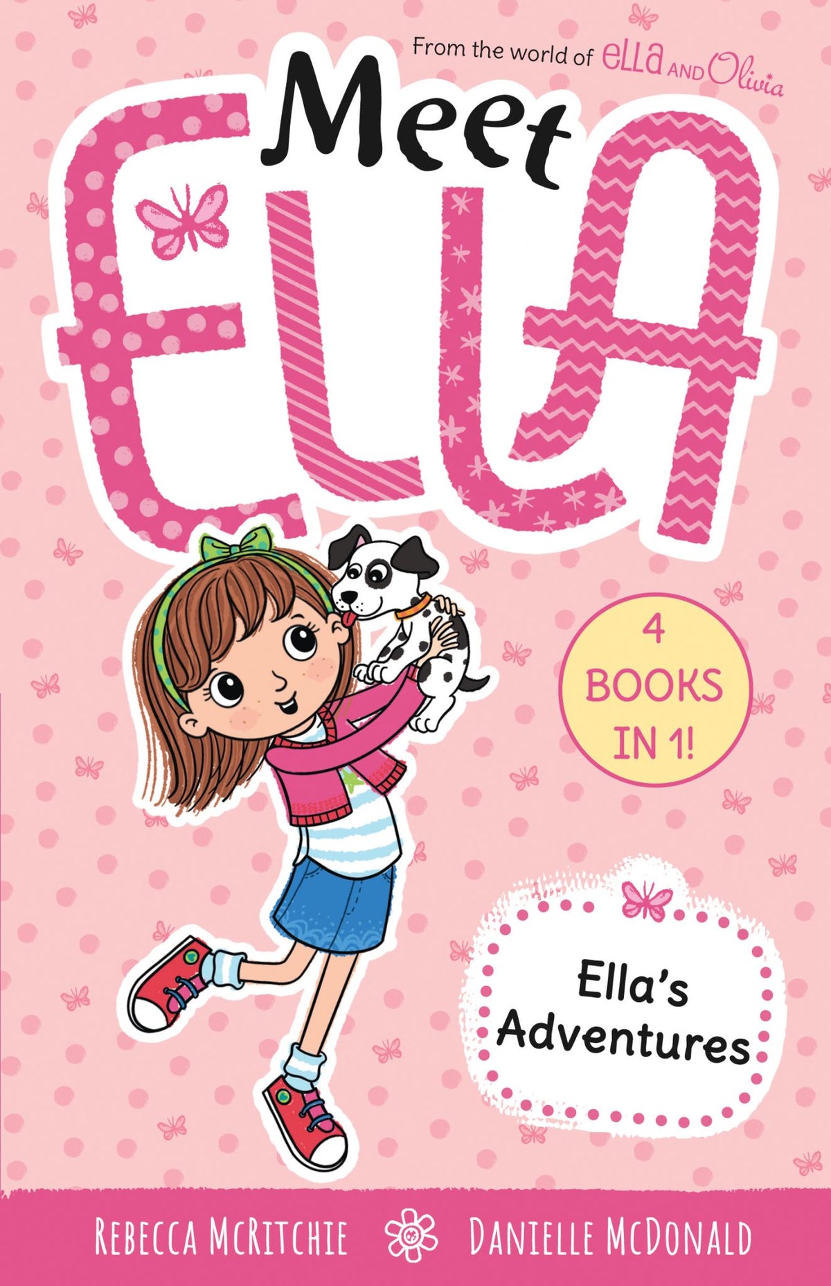 Ella's Adventures (Meet Ella: 4 Books in 1!)