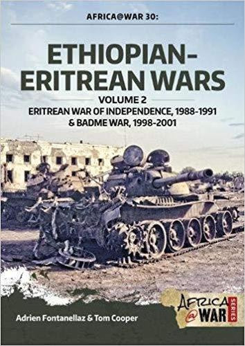 Ethiopian-Eritrean Wars, Volume 2: Eritrean War of Independence, 1988-1991 &