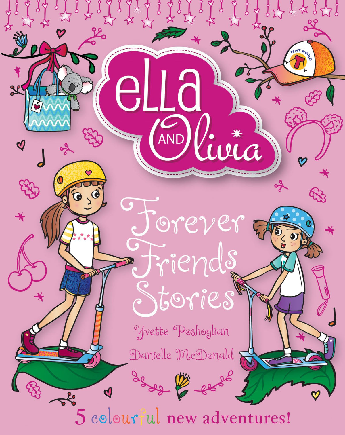Forever Friends Stories - Ella and Olivia: Treasury Book 7