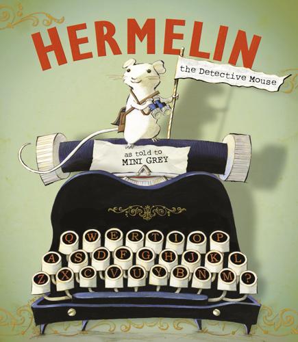 Hermelin - the Detective Mouse