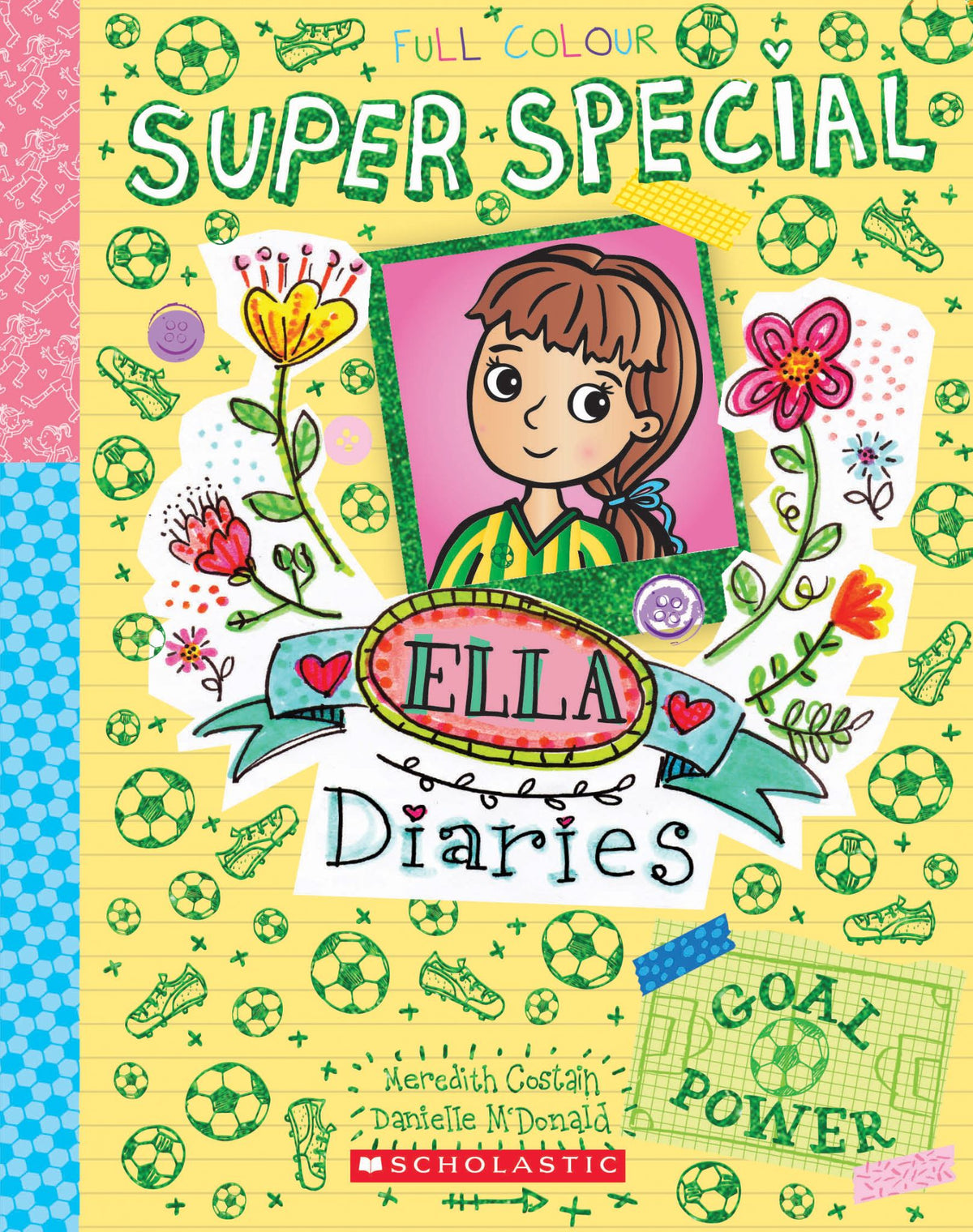 Goal Power - Ella Diaries Super Special Book 2