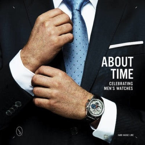 About Time Celebrating Men's Watches