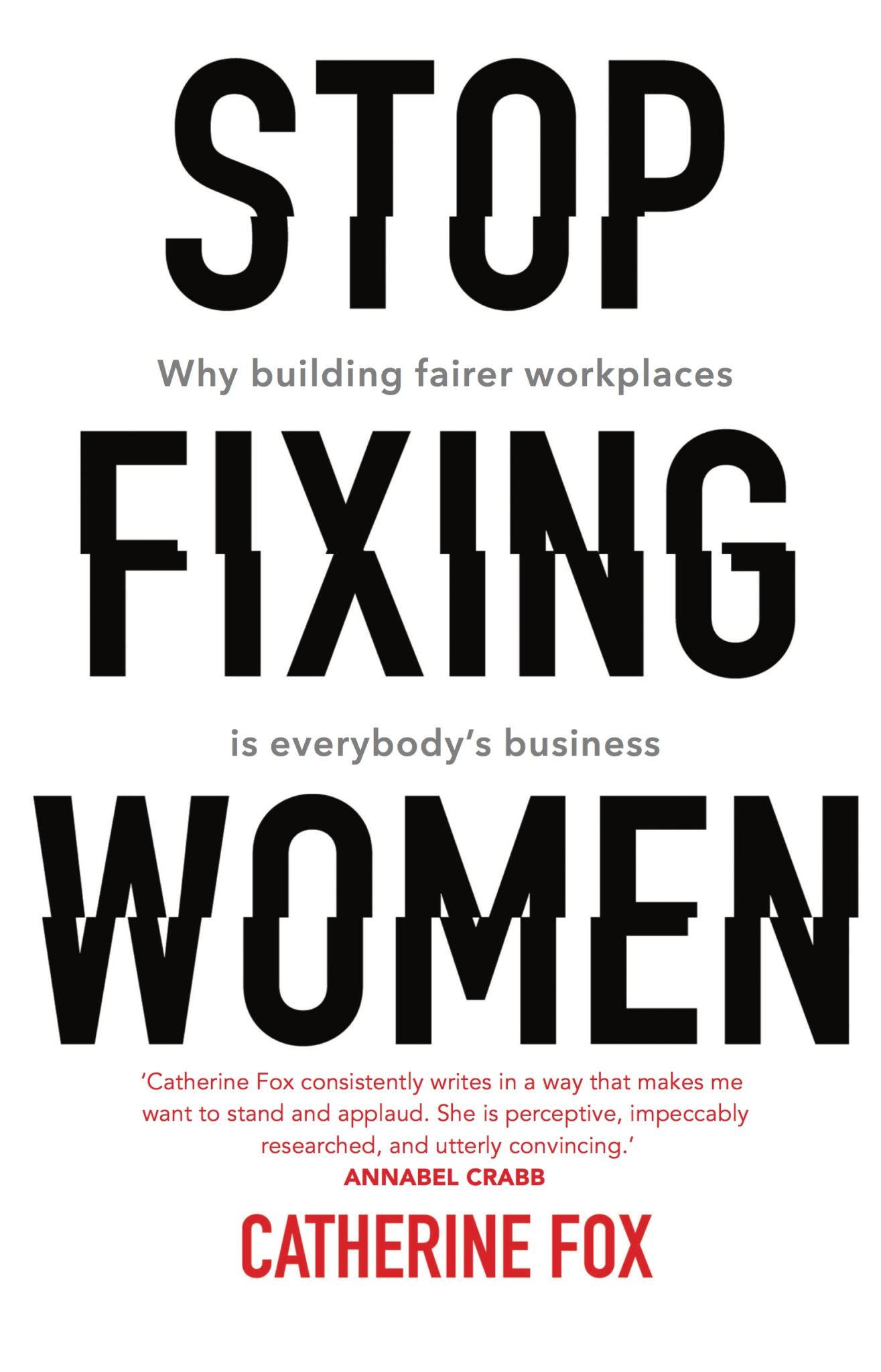 Stop Fixing Women