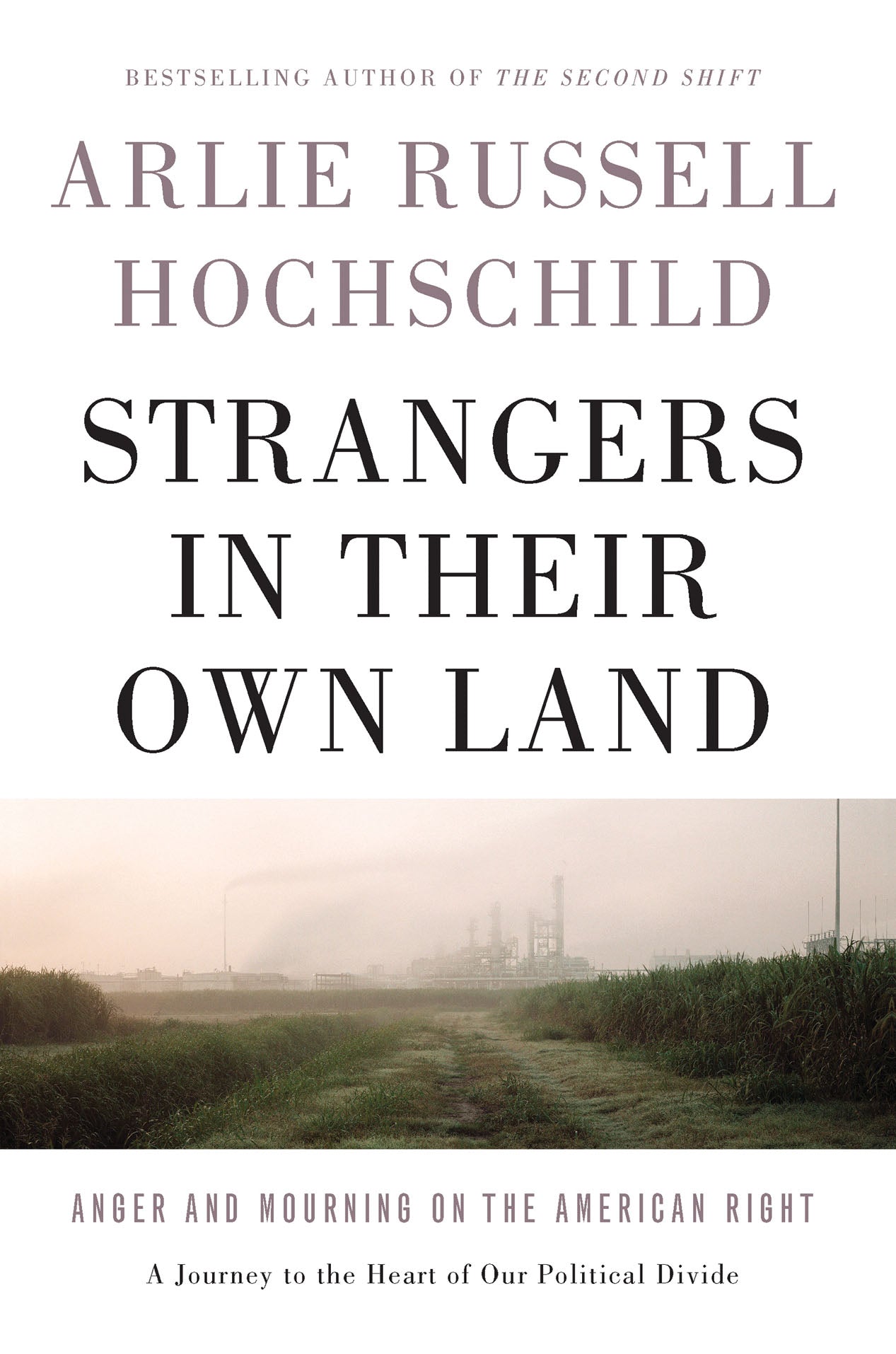 Strangers in Their Own Land