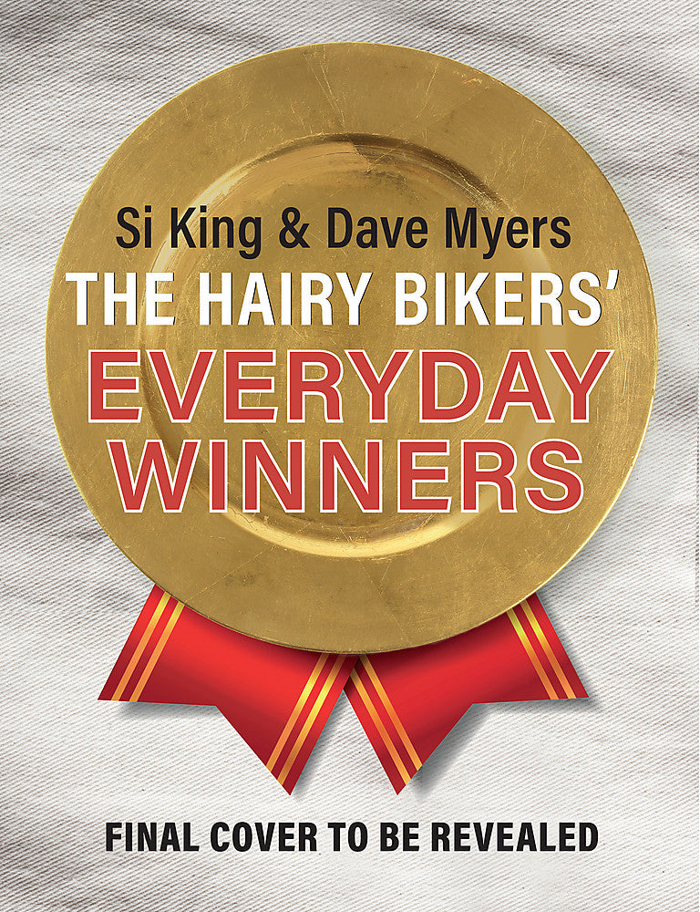 The Hairy Bikers' Everyday Winners
