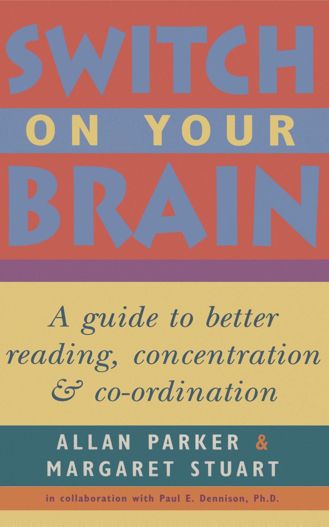 Switch on Your Brain
