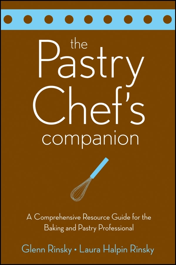 The Pastry Chef's Companion