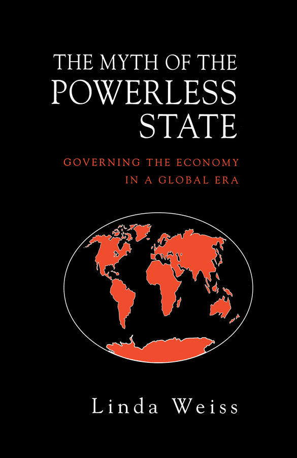 The Myth of the Powerless State