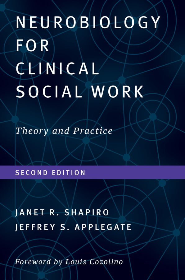 Neurobiology For Clinical Social Work