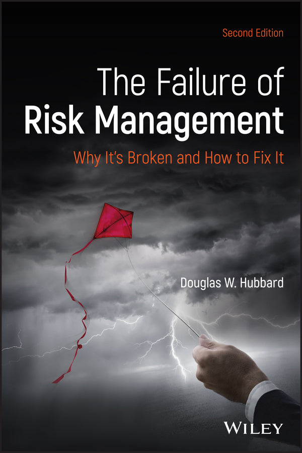 The Failure of Risk Management