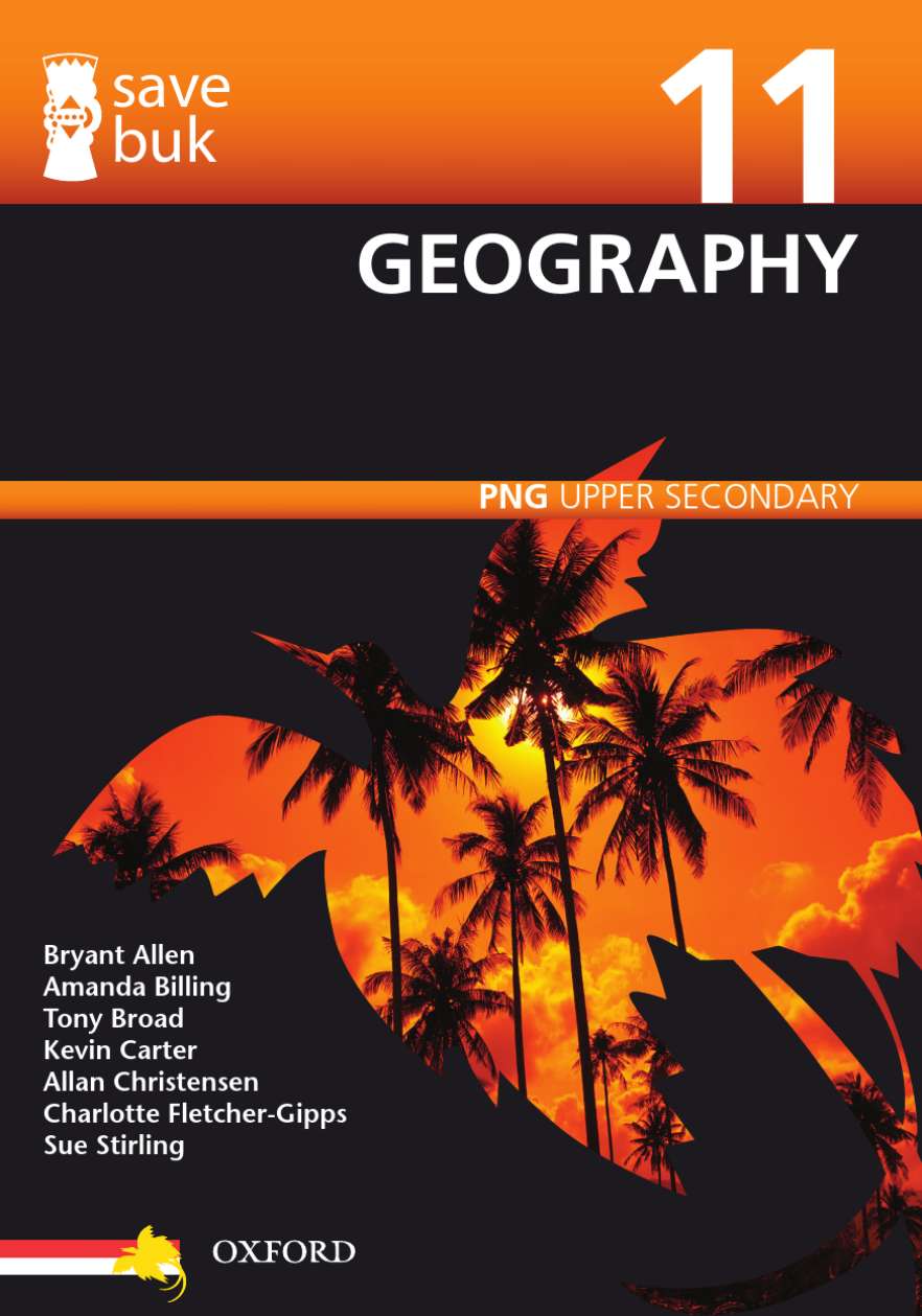 Save Buk: PNG Upper Secondary - Geography, Grade 11