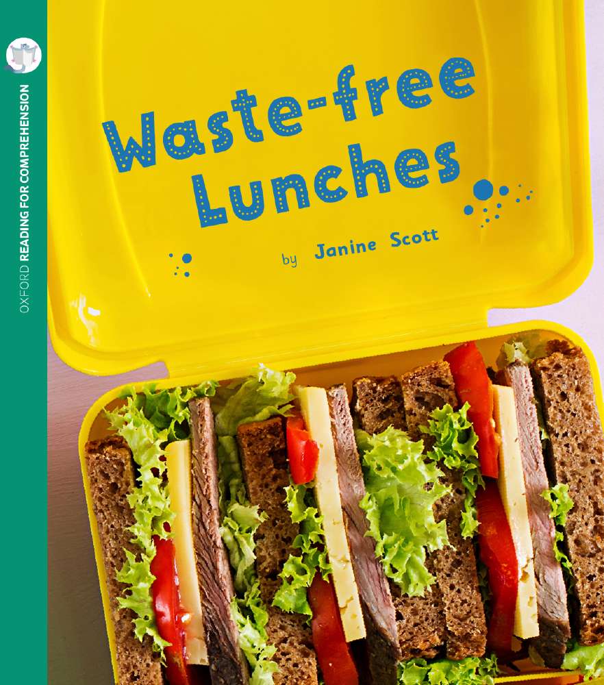 Waste-free Lunches: Oxford Level 7: Pack of 6