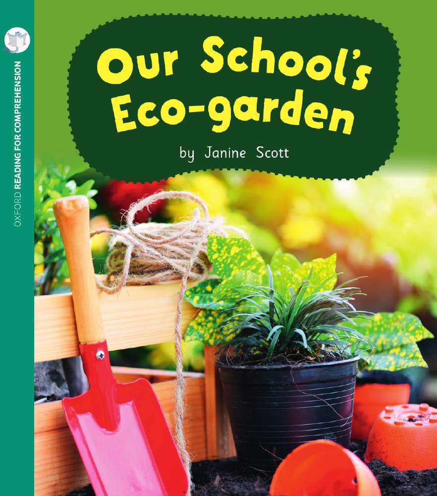 Our Eco School Garden: Oxford Level 10: Pack of 6