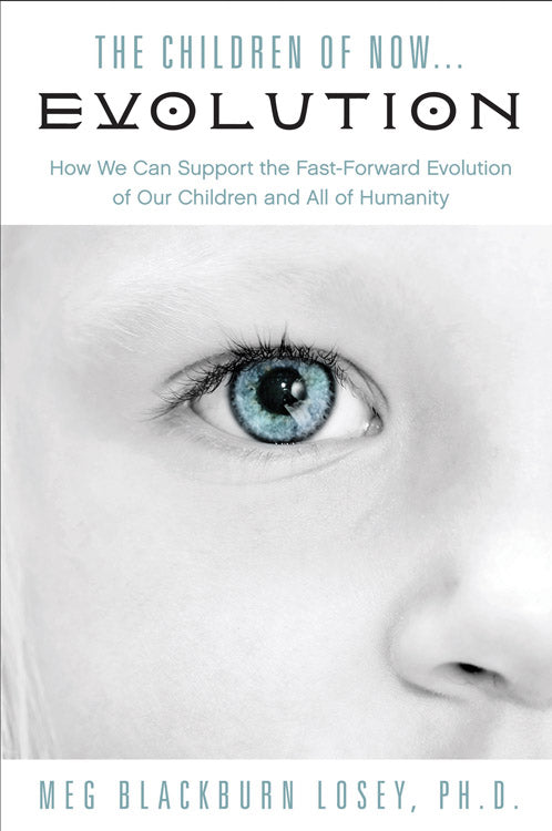 The Children of Now . . . Evolution