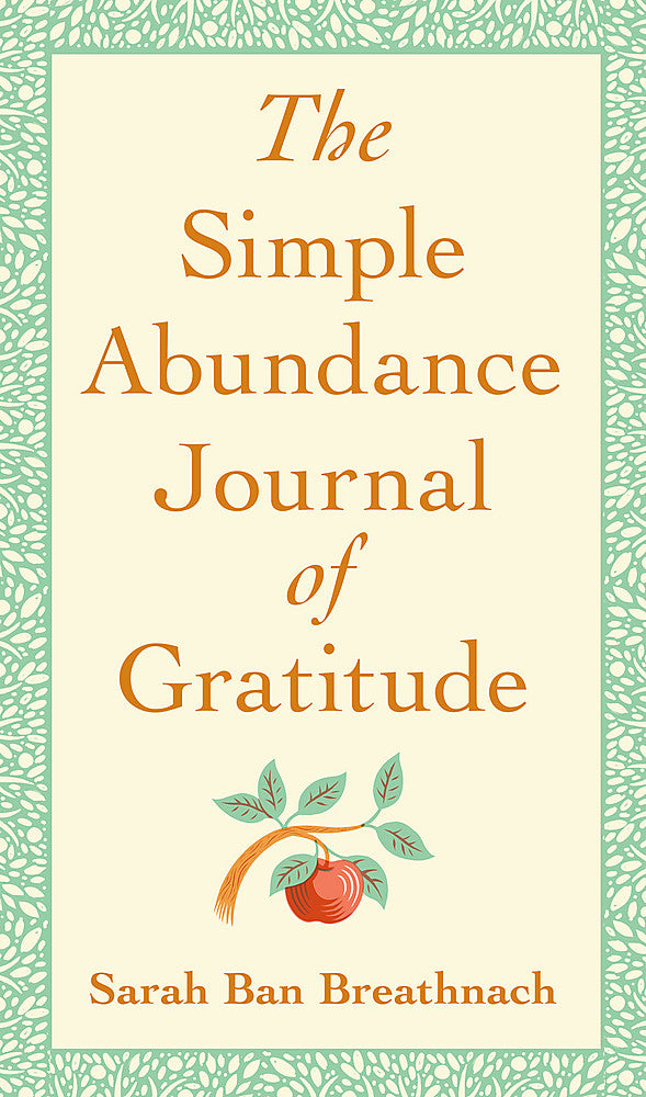 The Simple Abundance Journal of Gratitude